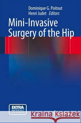 Mini-Invasive Surgery of the Hip DG Poitout 9782287799303  - książka