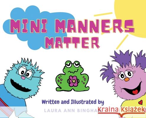 Mini Manners Matter Laura Ann Bingham 9781736314609 Busy Bee Books - książka