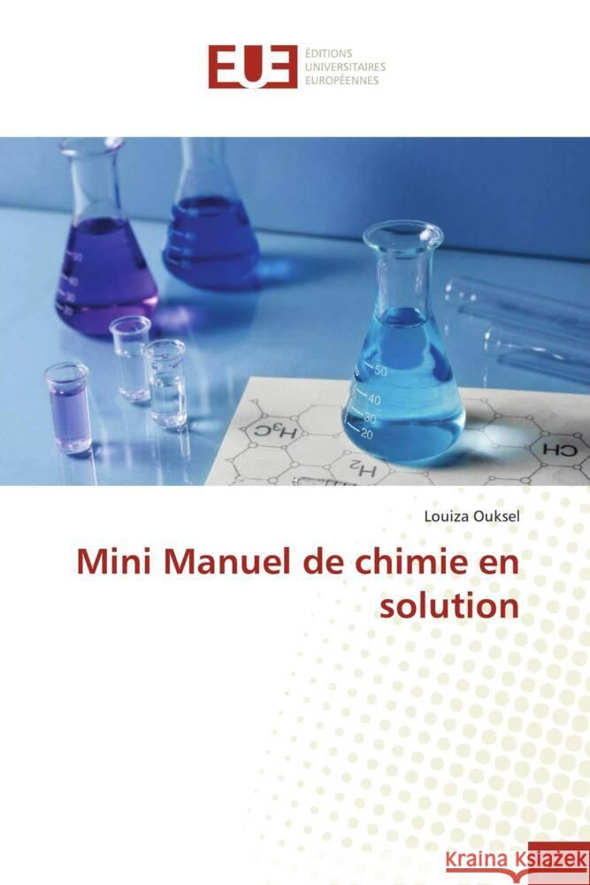 Mini Manuel de chimie en solution Ouksel, Louiza 9783841614018 Éditions universitaires européennes - książka
