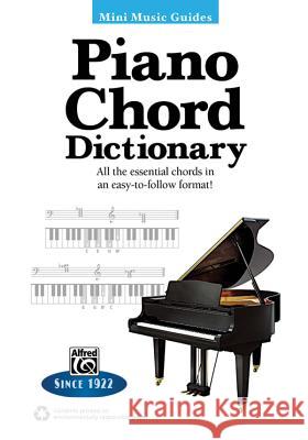 Mini Music Guides: Piano Chord Dictionary Alfred Music 9780739095263 Alfred Publishing Co Inc.,U.S. - książka