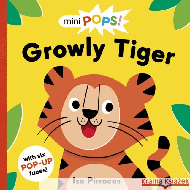 Mini Pops: Growly Tiger: With 6 chunky pop-ups Ruth Symons 9781835870051 Bonnier Books Ltd - książka