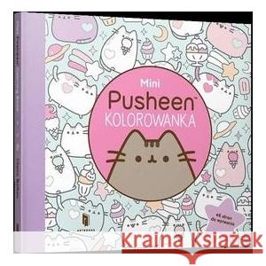 Mini Pusheen kolorowanka CLAIRE BELTON 9788367715669 WYDAWNICTWO ARTBOOKS - książka