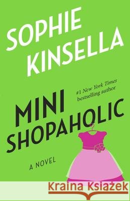 Mini Shopaholic Sophie Kinsella 9780385342056 Dial Press - książka