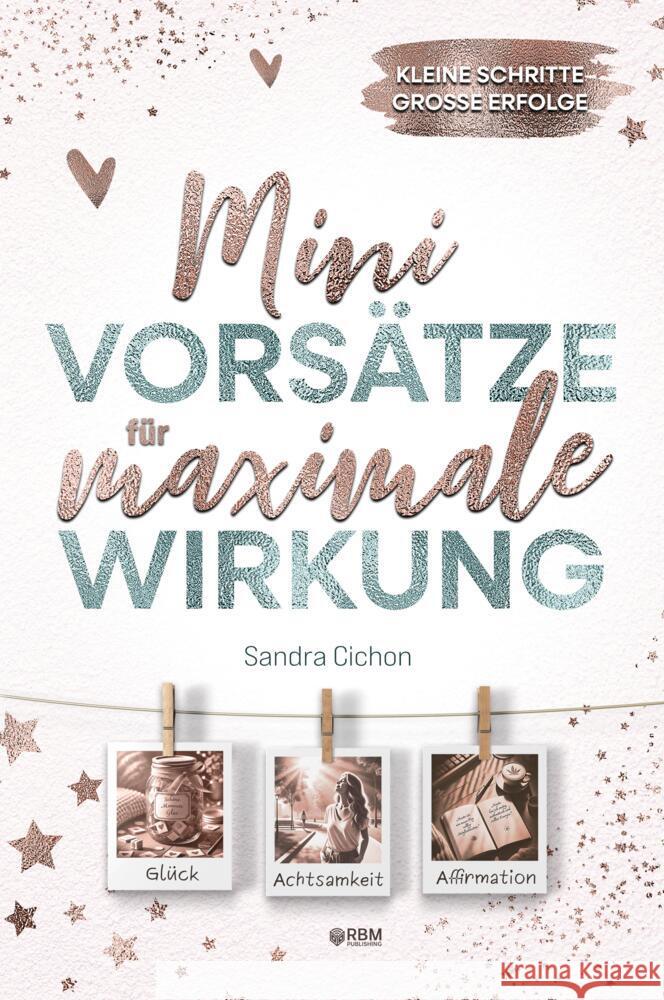 Mini-Vorsätze für maximale Wirkung Cichon, Sandra 9783903505704 RBM Publishing - książka