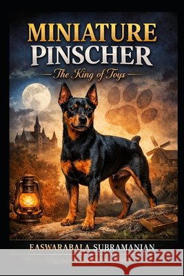 Miniature Pinscher Subramanian, Easwarabala 9798188631864 Independently Published - książka
