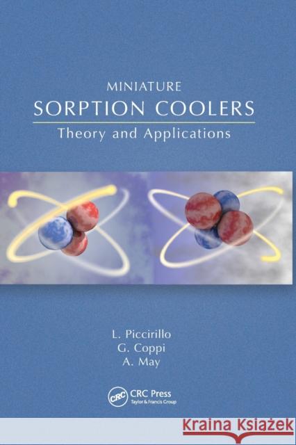 Miniature Sorption Coolers: Theory and Applications Lucio Piccirillo Gabriele Coppi Andrew May 9780367572143 CRC Press - książka