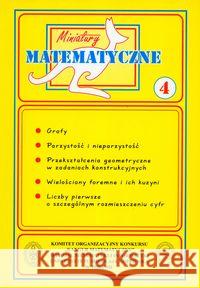 Miniatury matematyczne 04 Grafy, parzystość... Bobiński Zbigniew Ciszewska Maria Jarek Paweł 9878387329172 Aksjomat Piotr Nodzyński - książka