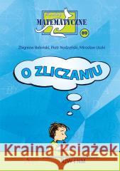 Miniatury matematyczne 89 Zbigniew Bobiński, Piotr Nodzyński, Mirosław Uscki 9788366838567 Aksjomat Piotr Nodzyński - książka
