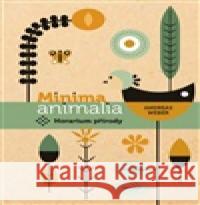 Minima animalia Andreas Weber 9788090763074 Obec širšího společenství českých unitářů - książka