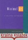 Minimal Art: A Critical Anthology Battcock, Gregory 9780520201477 University of California Press