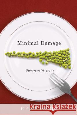 Minimal Damage : Stories of Veterans H. Lee Barnes 9780874177213 University of Nevada Press - książka