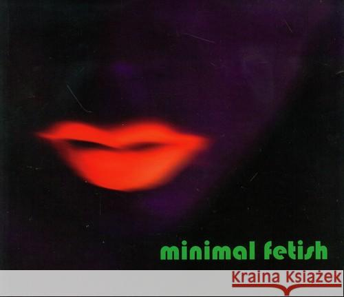Minimal fetish Gomulicki Maurycy 9788361156727 Galeria LeTo - książka
