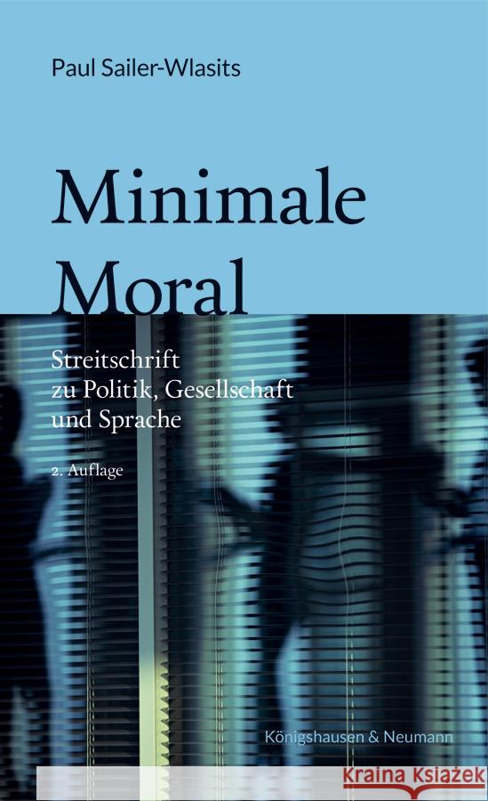 Minimale Moral Sailer-Wlasits, Paul 9783826079085 Königshausen & Neumann - książka