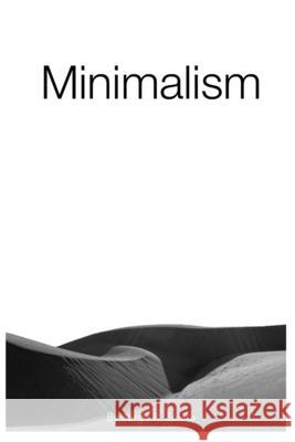 Minimalism: The Art of a Simple Life Jorge R 9781656027153 Independently Published - książka