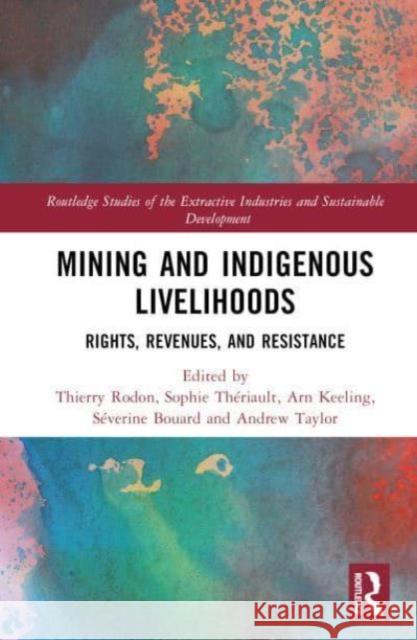 Mining and Indigenous Livelihoods  9781032516288 Taylor & Francis Ltd - książka