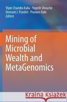 Mining of Microbial Wealth and Metagenomics Kalia, Vipin Chandra 9789811354687 Springer - książka