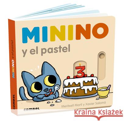 Minino Y El Pastel: Volume 10 Xavier Salom? Meritxell Mart? 9788411580755 Combel Ediciones Editorial Esin, S.A. - książka