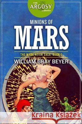 Minions of Mars Virgil Finlay William Gray Beyer 9781618274496 Steeger Books - książka