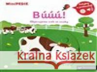 MiniPEDIE - Búúú! Objevujeme svět se zvuky Nathalie Choux 9788025637876 Svojtka & Co. - książka