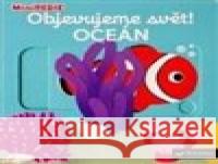 MiniPEDIE - Objevujeme svět! Oceán  9788025638286 Svojtka & Co. - książka