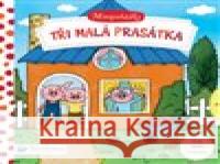 Minipohádky –  Tři malá prasátka Natasha Rosenberg 9788025620526 Svojtka - książka