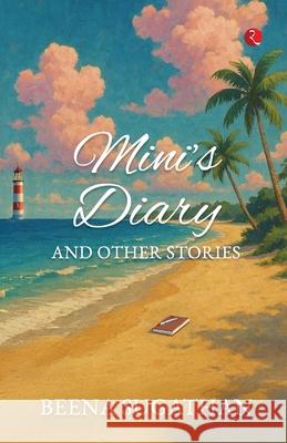 Minis Diary And Other Stories Beena Sugathan 9789370031357 Rupa Publications India Pvt. Ltd - książka