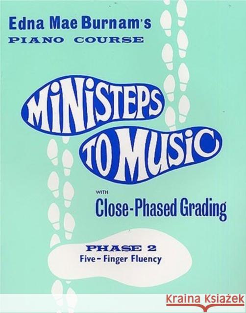 Ministeps To Music Phase 2: Five-Finger Fluency  9780711956834 Music Sales Ltd - książka