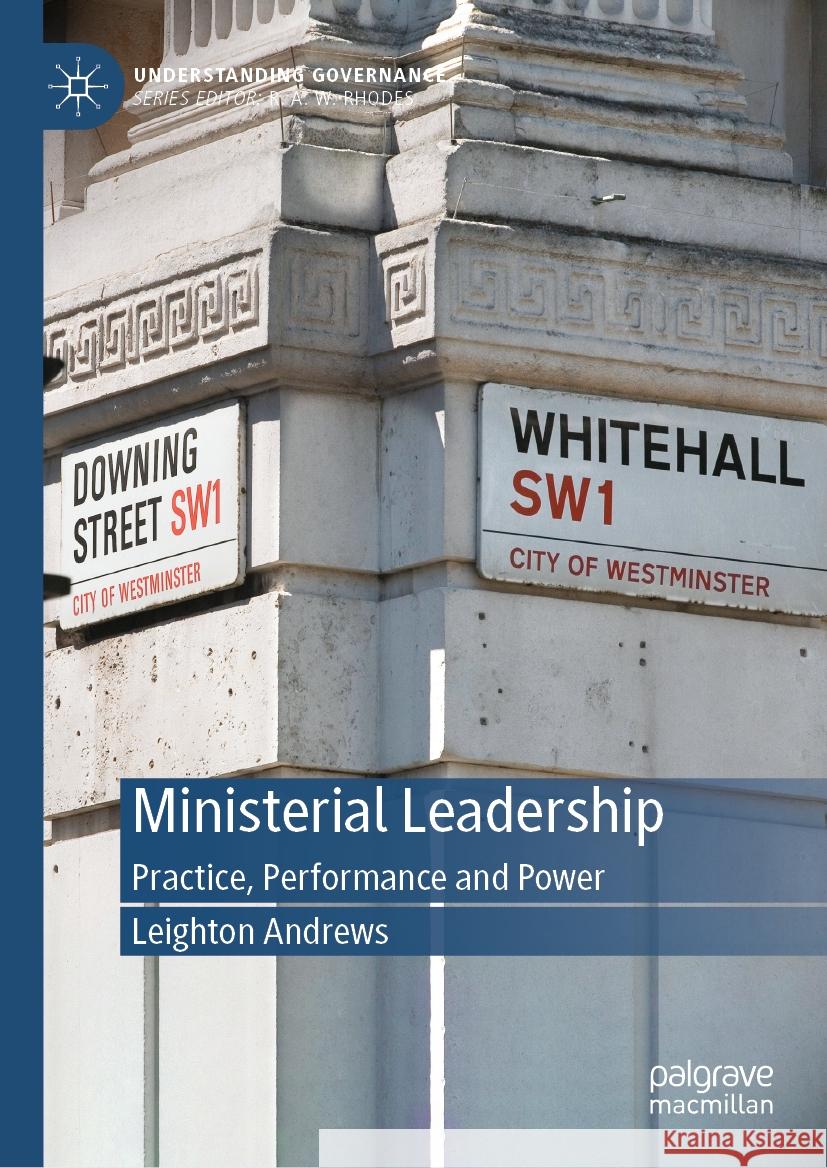 Ministerial Leadership: Practice, Performance and Power Leighton Andrews 9783031500077 Palgrave MacMillan - książka