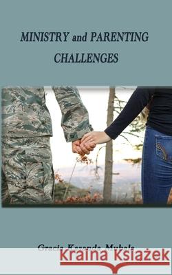 Ministry and Parenting Challenges Gracia Kasand 9781922343376 Linellen Press - książka