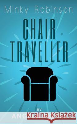 Minky Robinson: Chair Traveller Angela Moyle 9780648187714 Angela Moyle - książka