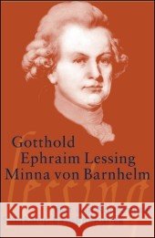 Minna von Barnhelm oder Das Soldatenglück : Ein Lustspiel in fünf Aufzügen. Text und Kommentar Lessing, Gotthold E. Wandruszka, Marie L.  9783518188736 Suhrkamp - książka