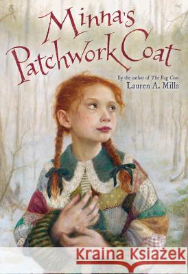 Minna's Patchwork Coat Lauren A. Mills 9780316406215 Little, Brown Books for Young Readers - książka