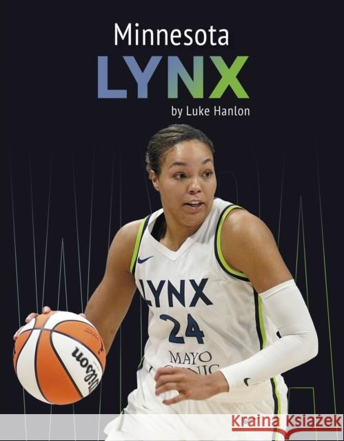 Minnesota Lynx Luke Hanlon 9798894690162 Press Box Books - książka