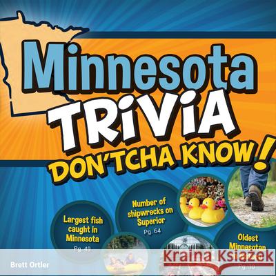 Minnesota Trivia Don'tcha Know! Brett Ortler 9781591934639 Adventure Publications(MN) - książka