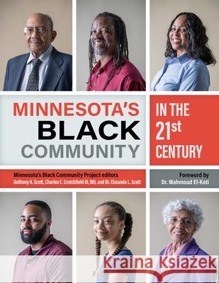 Minnesota's Black Community in the 21st Century Minnesota Black Community Project 9781681341316 Minnesota Historical Society Press - książka