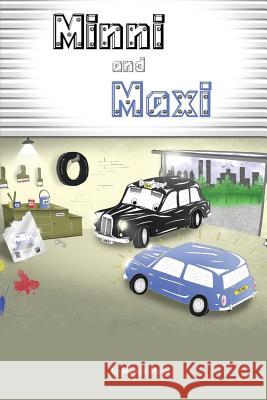 Minni and Maxi Maggie Moss 9781973902232 Createspace Independent Publishing Platform - książka