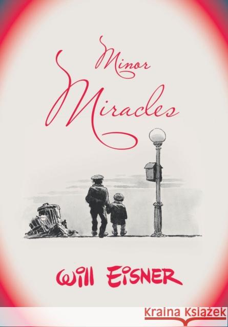 Minor Miracles Will Eisner 9780393328141 W. W. Norton & Company - książka