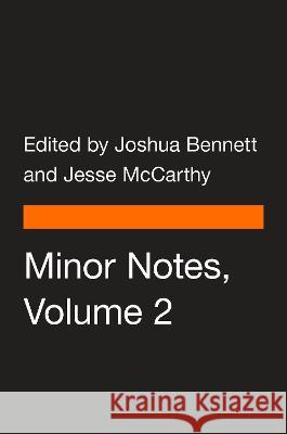 Minor Notes, Volume 2 Joshua Bennett Jesse McCarthy Joshua Bennett 9780143137276 Penguin Group - książka