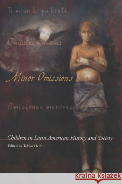 Minor Omissions Hecht, Tobias 9780299180348 University of Wisconsin Press - książka