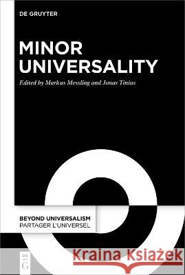 Minor Universality Markus Messling Jonas Tinius 9783110798487 de Gruyter - książka