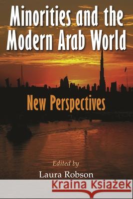 Minorities and the Modern Arab World: New Perspectives Joel Beinin Alda Benjamen David Bond 9780815634331 Syracuse University Press - książka