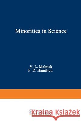 Minorities in Science: The Challenge for Change in Biomedicine Melnick, V. 9781468423693 Springer - książka
