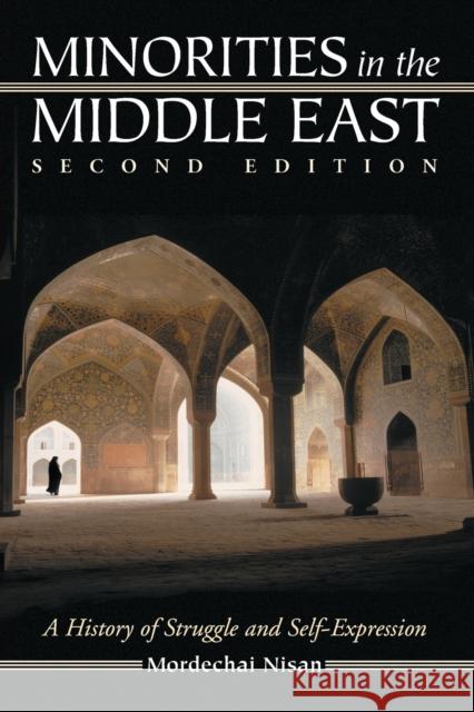 Minorities in the Middle East: A History of Struggle and Self-Expression Nisan, Mordechai 9780786413751 McFarland & Company - książka