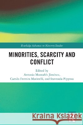 Minorities, Scarcity and Conflict  9781032661773 Taylor & Francis Ltd - książka