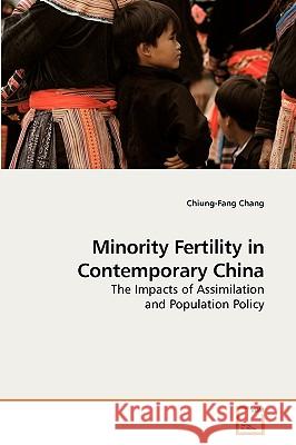 Minority Fertility in Contemporary China Chiung-Fang Chang 9783639134827 VDM Verlag - książka