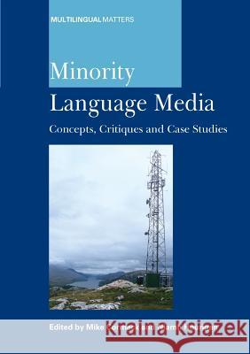 Minority Langu -Nop/077: Concepts, Critiques and Case Studies Mike Cormack (UHI Millennium Institute) Niamh Hourigan (University College Cork)  9781853599644 Multilingual Matters Ltd - książka