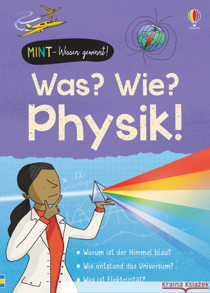 MINT - Wissen gewinnt! Was? Wie? Physik! Frith, Alex 9781789413922 Usborne Verlag - książka