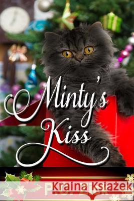 Minty's Kiss P. C. Zick 9781517105396 Createspace - książka