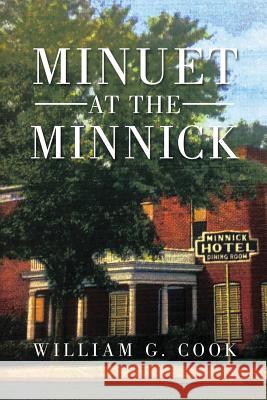 Minuet At The Minnick Cook, William G. 9781622173525 William G. Cook - książka