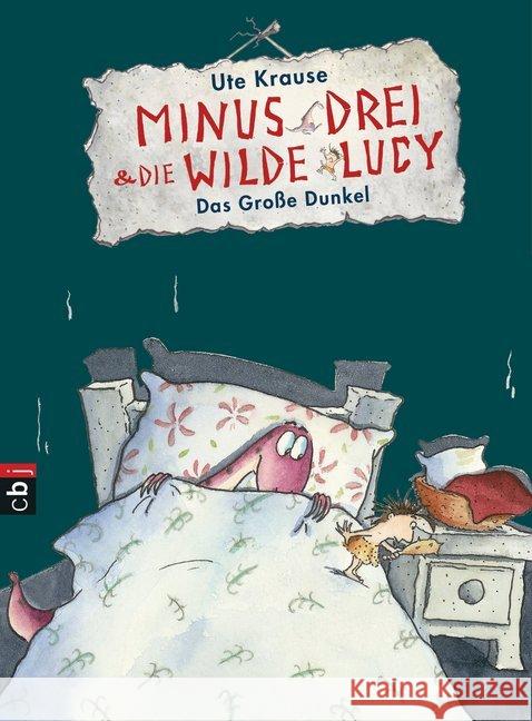 Minus Drei und die wilde Lucy - Das große Dunkel Krause, Ute 9783570173459 cbj - książka